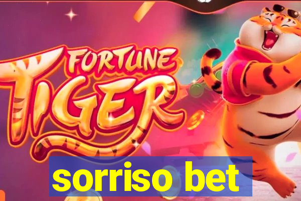 sorriso bet